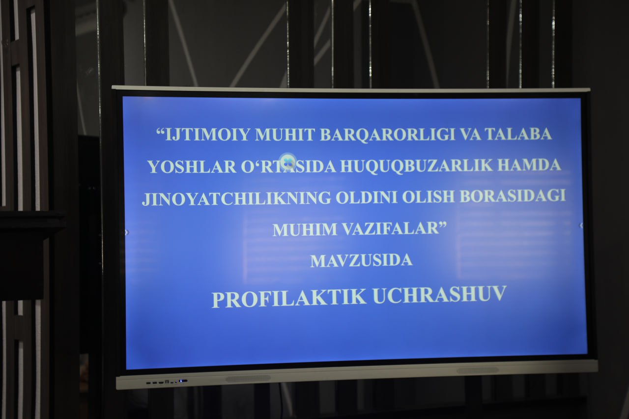 Talabalar orasida profilaktik uchrashuvlar davom etmoqda