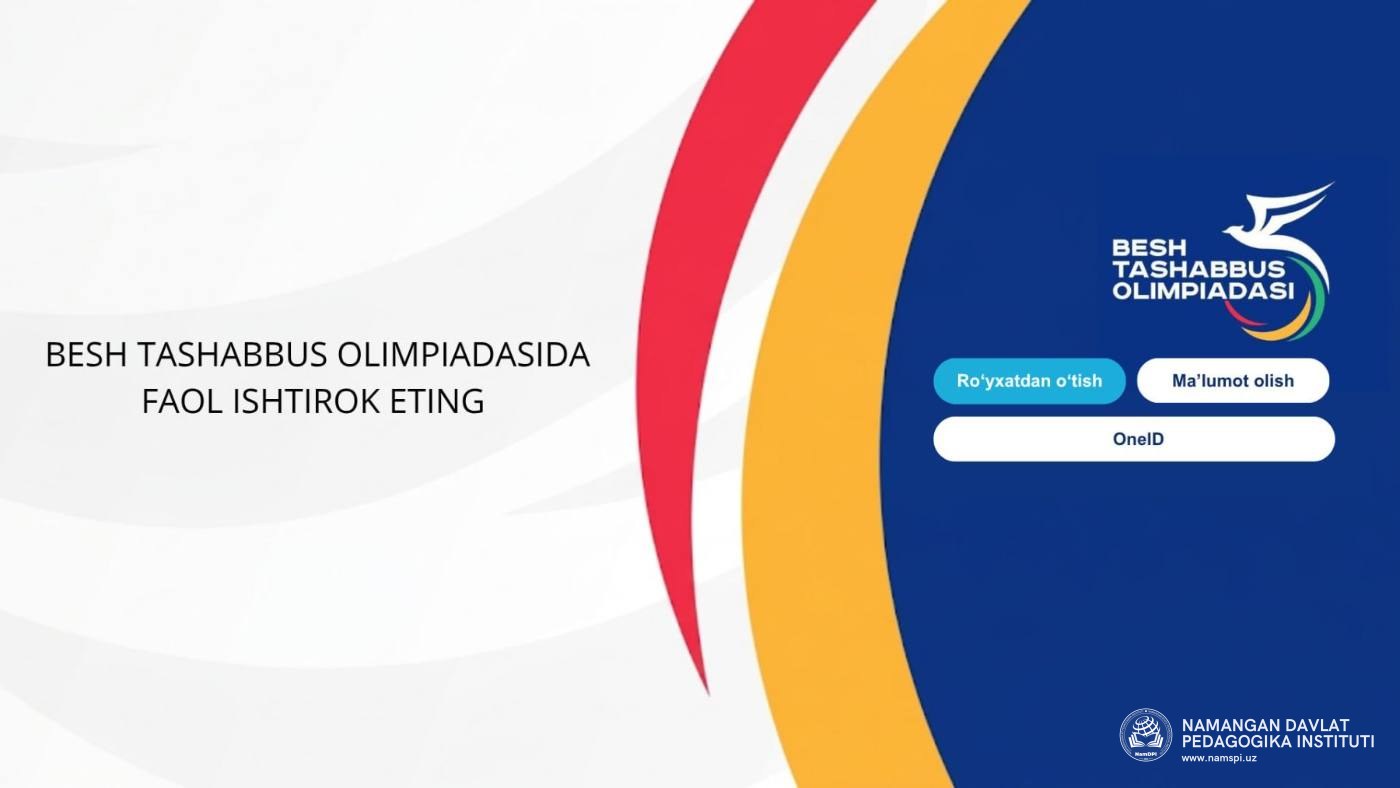 “BESH TASHABBUS OLIMPIADASI” — RO‘YXATDAN O‘TISH BOSHLANDI!