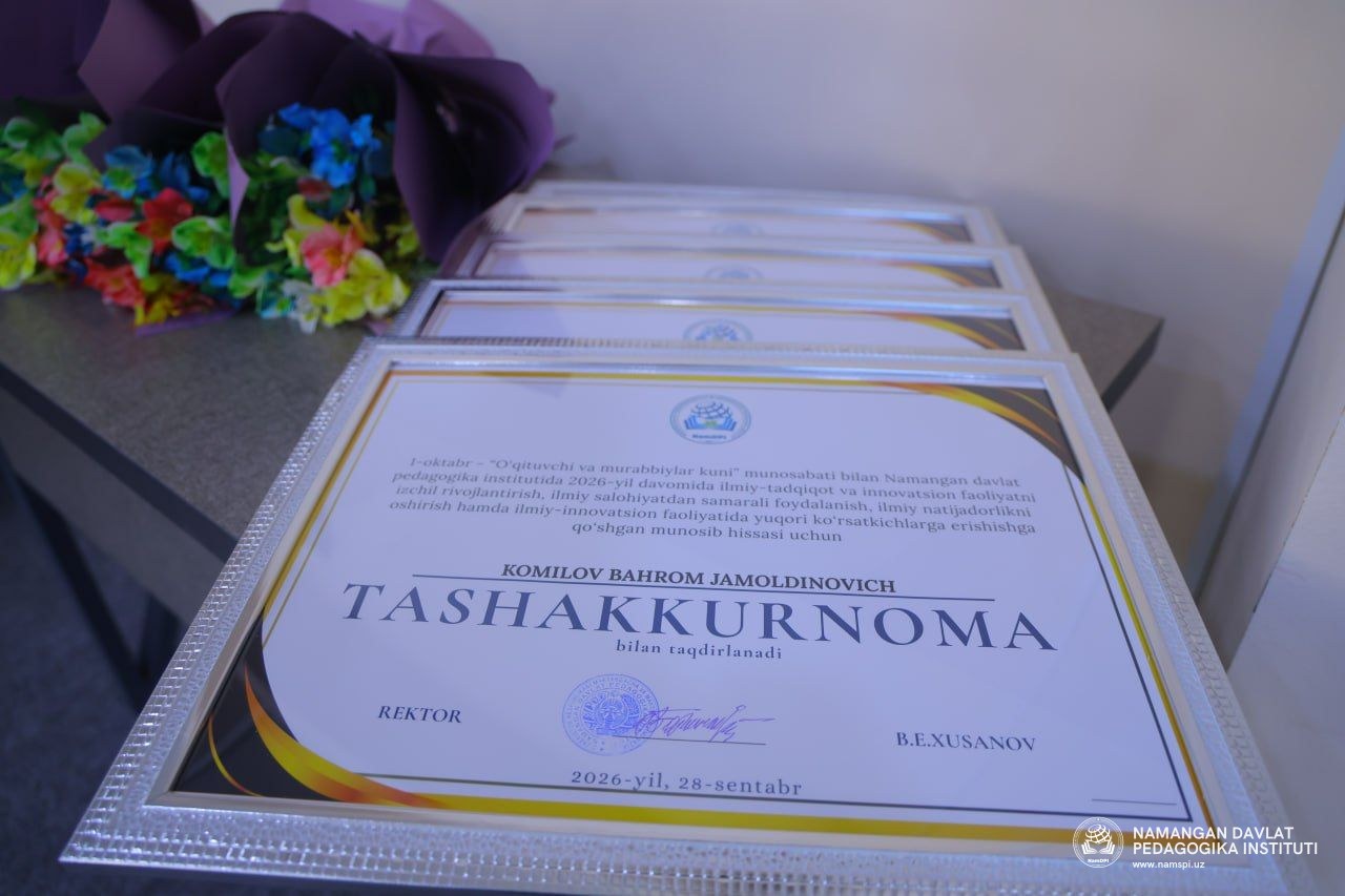 ILM-FAN SOHASIDAGI SAMARALI FAOLIYAT E’TIROF ETILDI