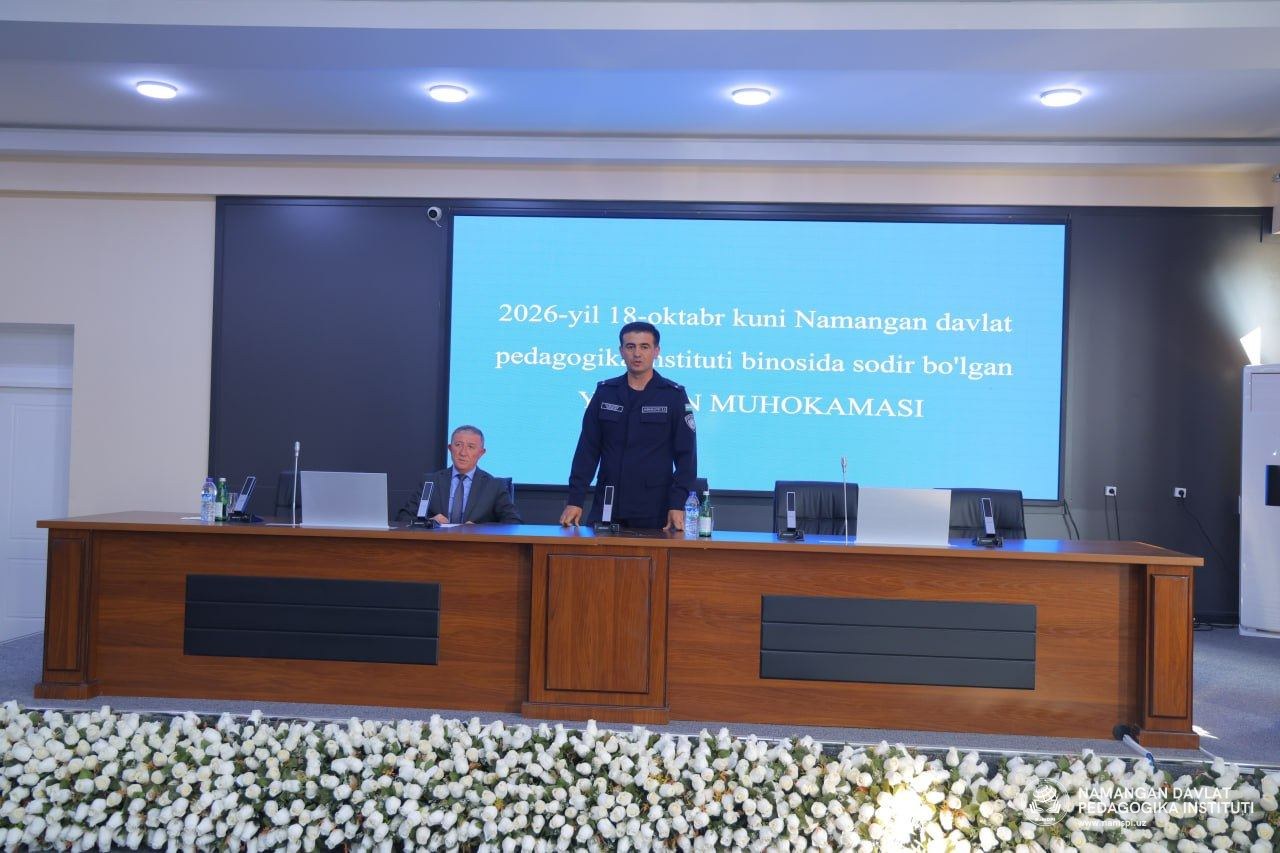 Namangan davlat pedagogika institutida 2026-yil 18-oktabr kuni sodir bo‘lgan yong‘in holati yuzasidan muhokama yig‘ilishi o‘tkazildi.