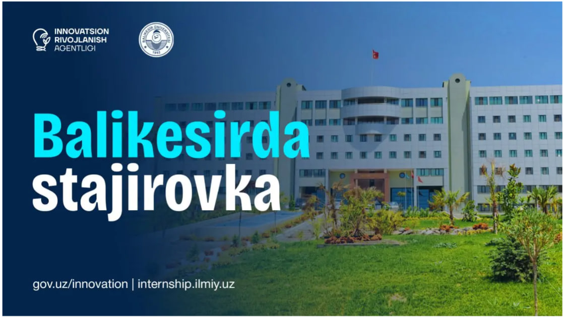 Turkiyaning Balikesir universitetida qurilish materiallari yo'nalishida ilmiy stajirovka