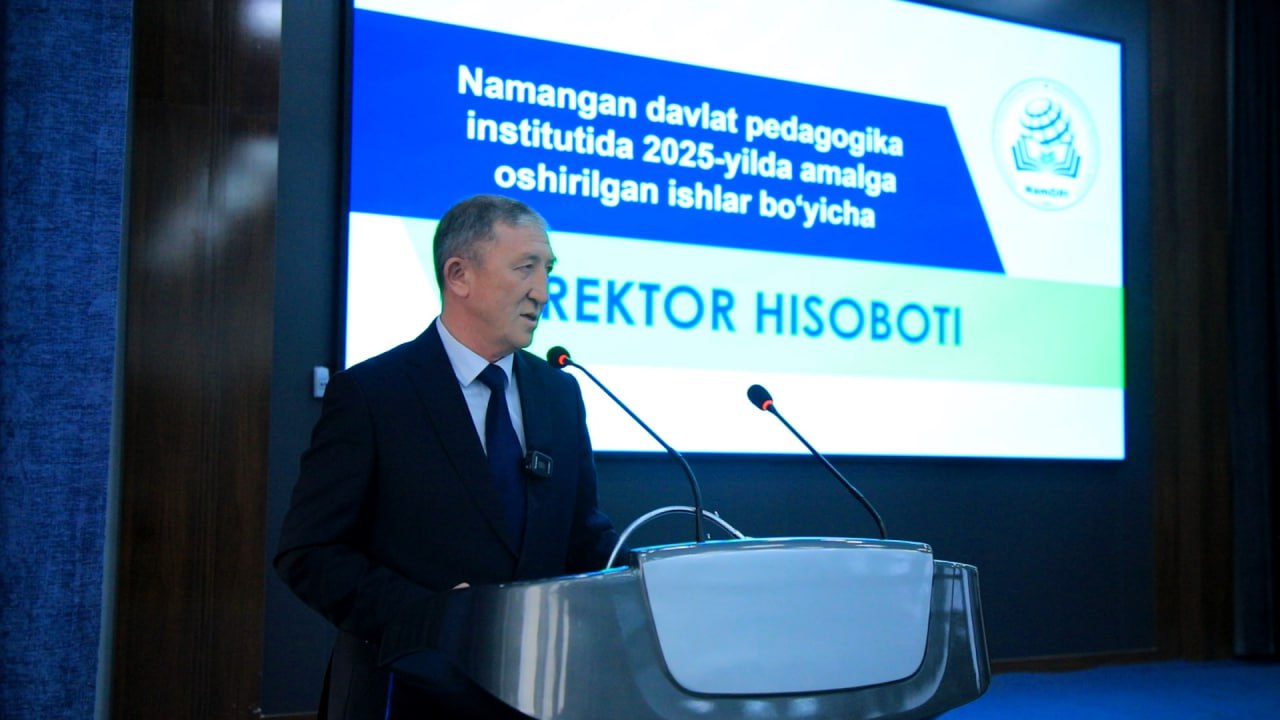 NAMDPI REKTORI INSTITUT JAMOASIGA HISOBOT BERDI